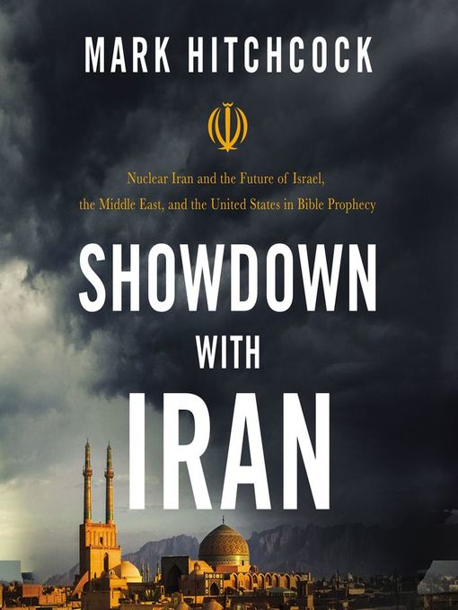 Title details for Showdown with Iran by Mark Hitchcock - Wait list